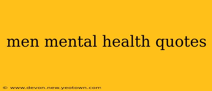 men mental health quotes