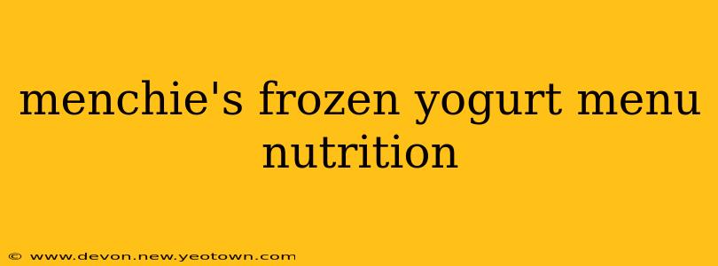 menchie's frozen yogurt menu nutrition
