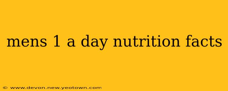 mens 1 a day nutrition facts