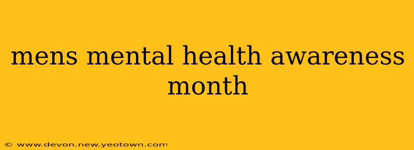 mens mental health awareness month