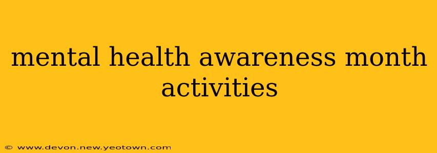 mental health awareness month activities