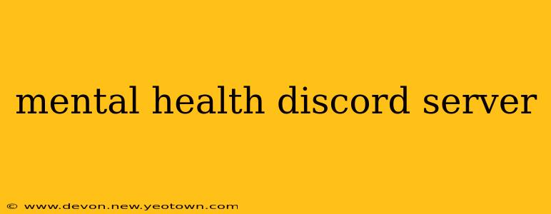 mental health discord server