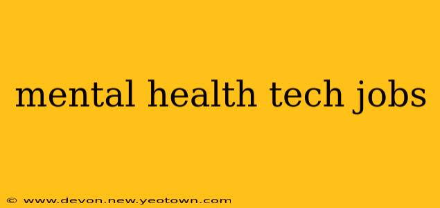 mental health tech jobs