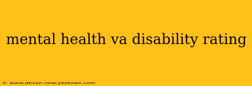 mental health va disability rating