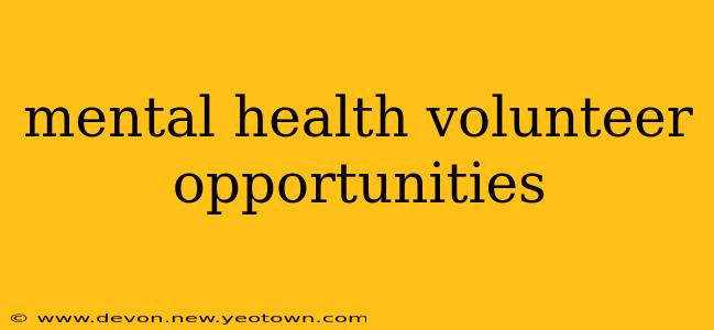 mental health volunteer opportunities