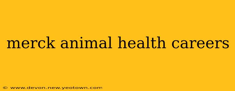 merck animal health careers