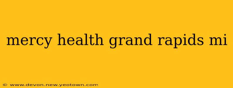 mercy health grand rapids mi