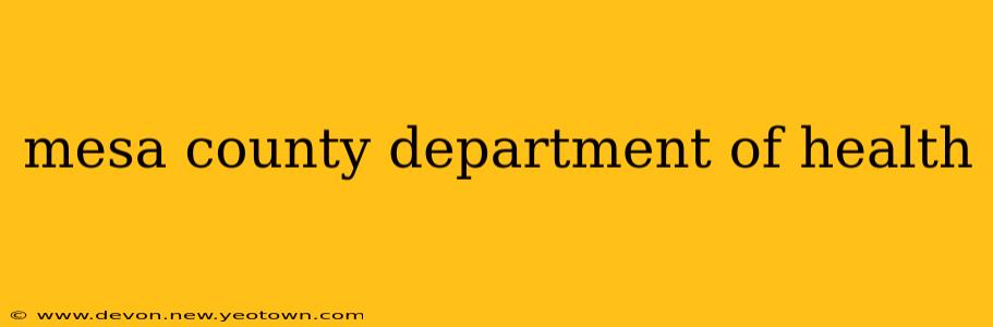 mesa county department of health