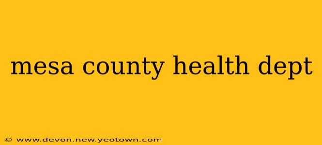 mesa county health dept