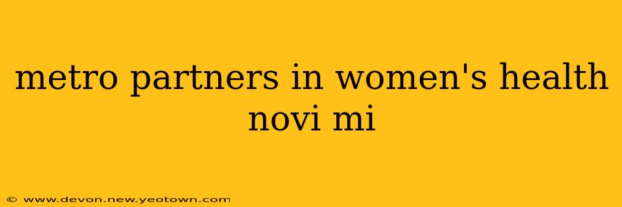 metro partners in women's health novi mi