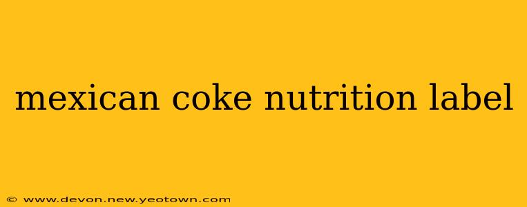 mexican coke nutrition label