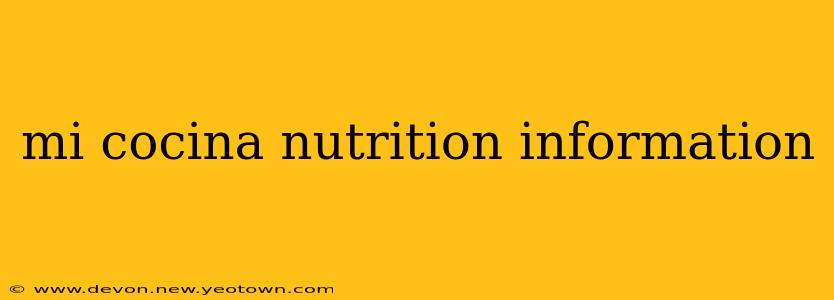 mi cocina nutrition information
