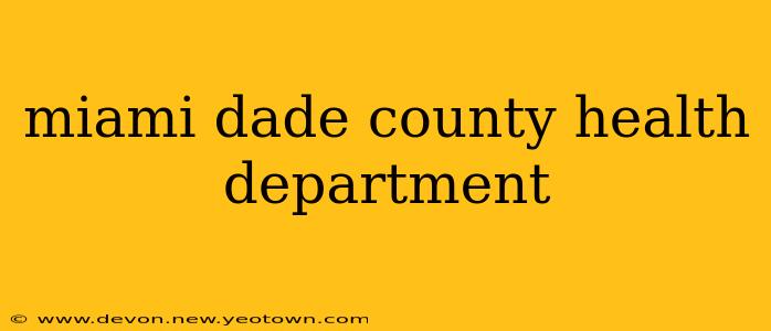 miami dade county health department