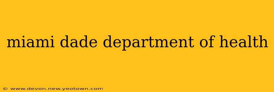 miami dade department of health