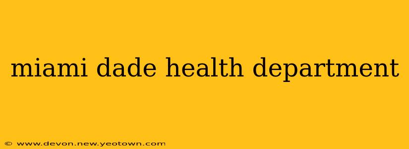 miami dade health department