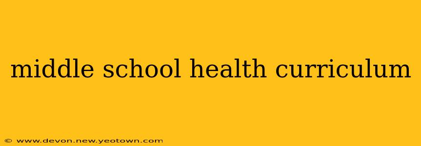 middle school health curriculum
