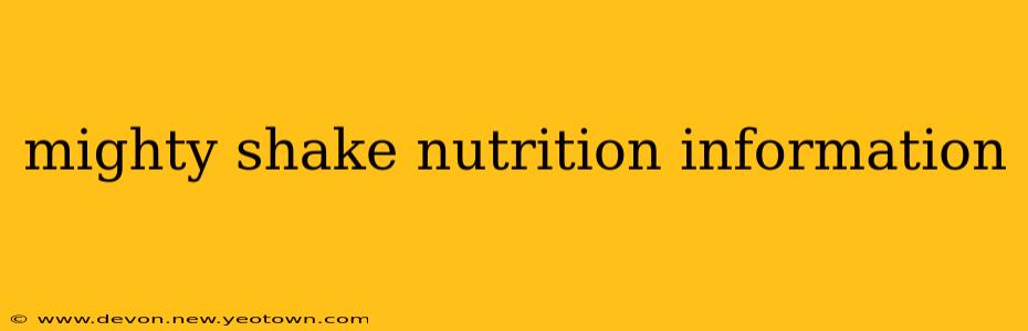 mighty shake nutrition information