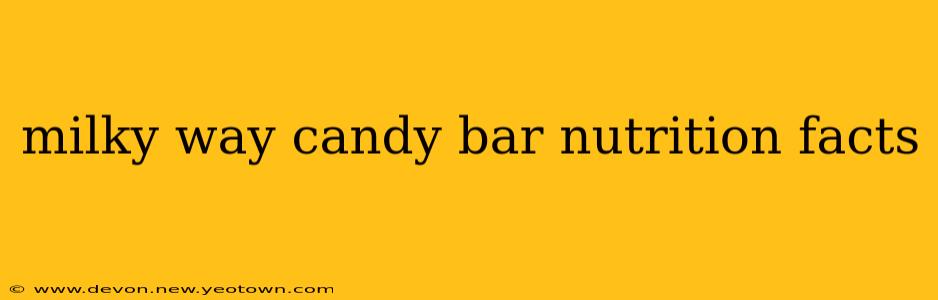 milky way candy bar nutrition facts