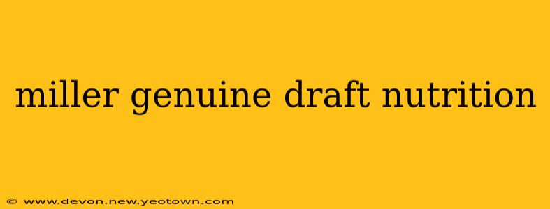 miller genuine draft nutrition