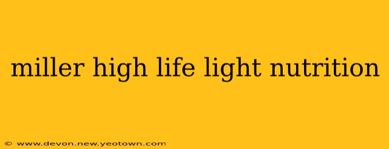 miller high life light nutrition