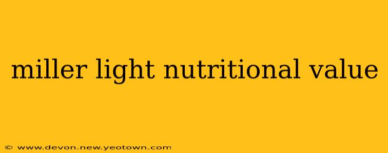 miller light nutritional value