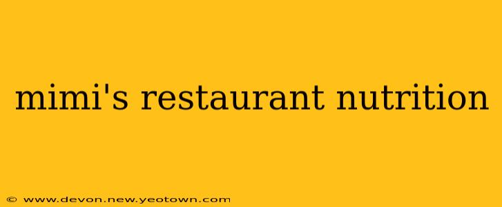 mimi's restaurant nutrition