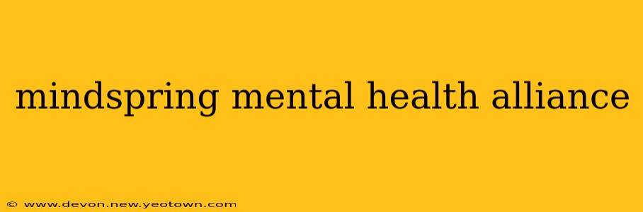 mindspring mental health alliance