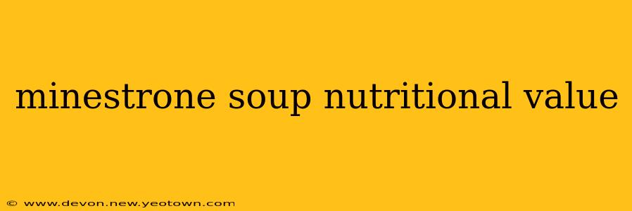 minestrone soup nutritional value