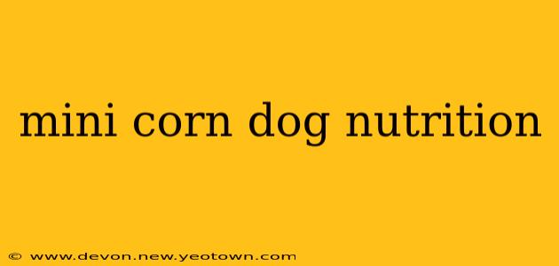 mini corn dog nutrition