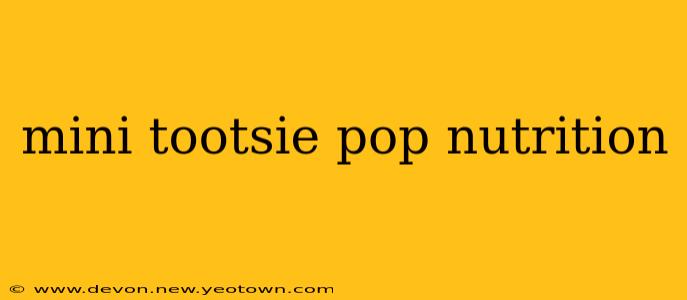 mini tootsie pop nutrition