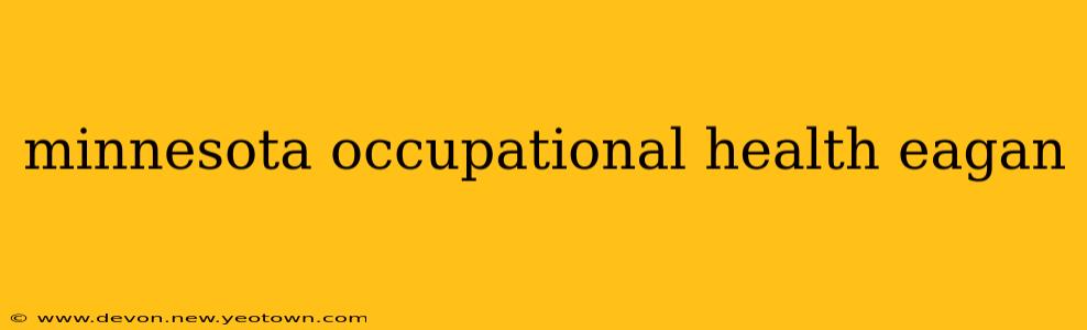 minnesota occupational health eagan