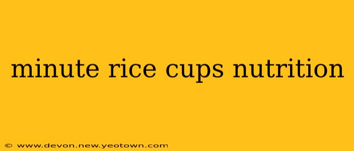 minute rice cups nutrition