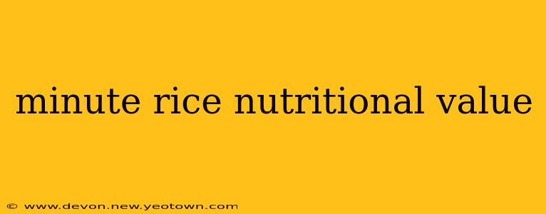 minute rice nutritional value