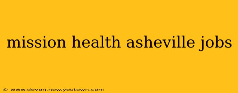 mission health asheville jobs