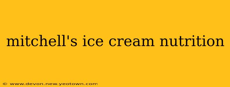 mitchell's ice cream nutrition