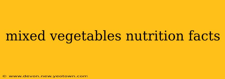mixed vegetables nutrition facts