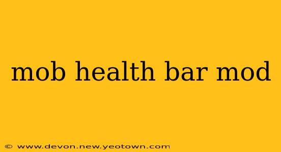 mob health bar mod