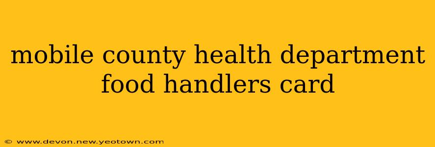 mobile county health department food handlers card