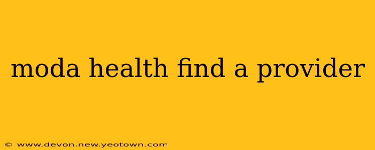 moda health find a provider