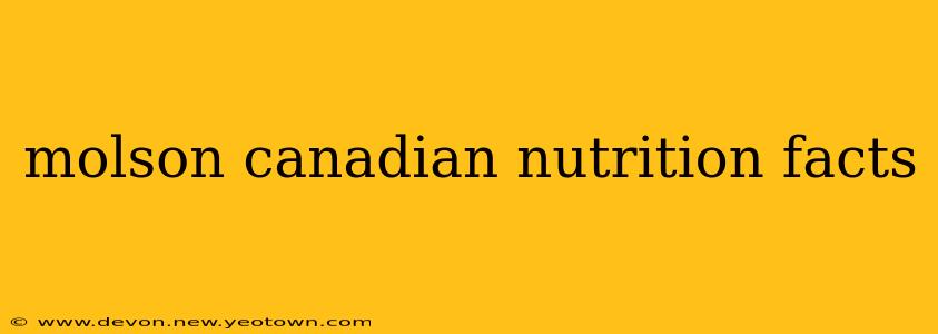 molson canadian nutrition facts