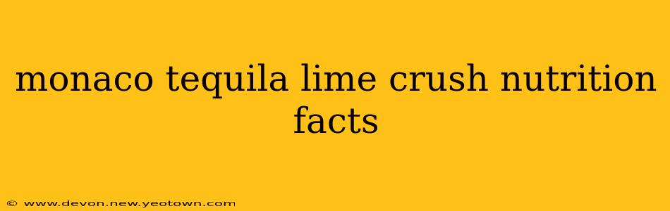 monaco tequila lime crush nutrition facts