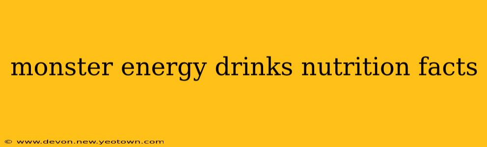monster energy drinks nutrition facts
