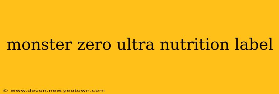 monster zero ultra nutrition label
