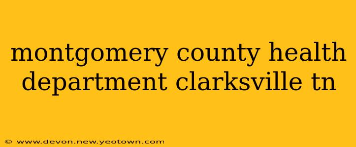montgomery county health department clarksville tn