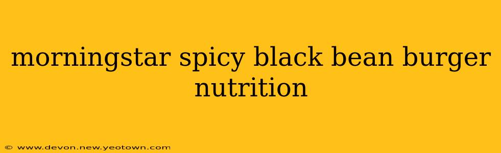 morningstar spicy black bean burger nutrition