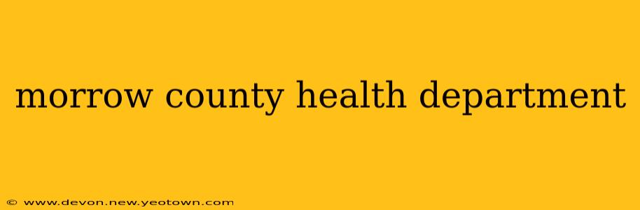morrow county health department