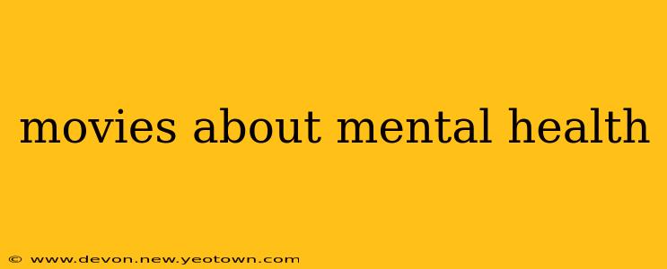 movies about mental health