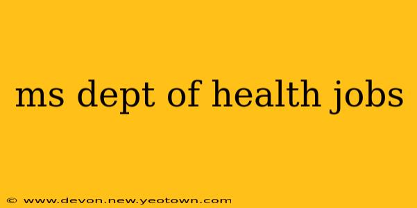 ms dept of health jobs