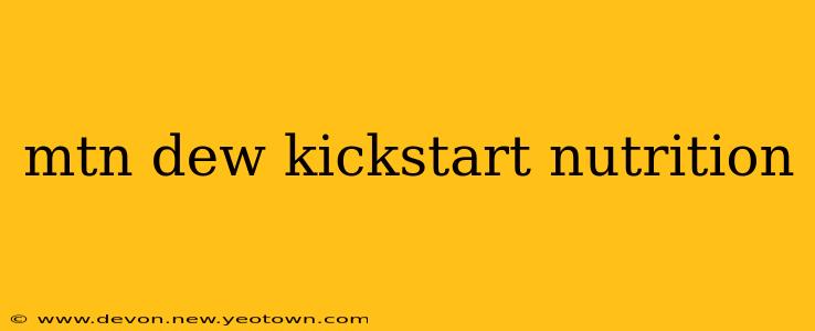 mtn dew kickstart nutrition