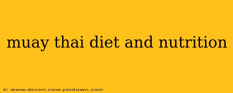 muay thai diet and nutrition